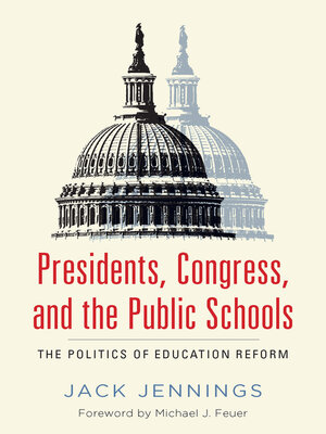 cover image of Presidents, Congress, and the Public Schools